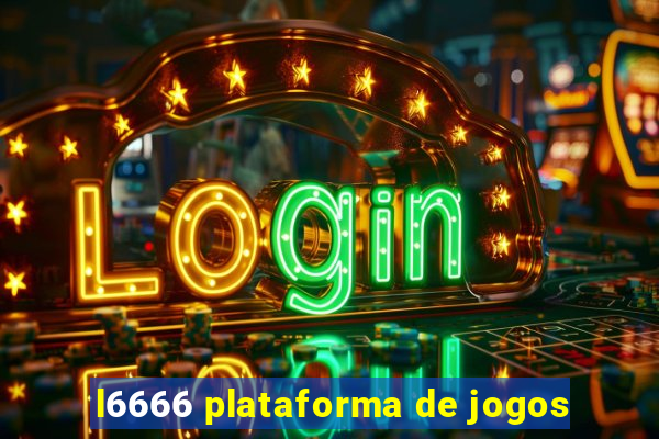 l6666 plataforma de jogos