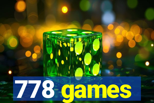 778 games