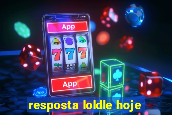 resposta loldle hoje