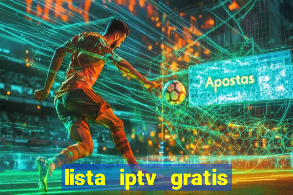 lista iptv gratis futebol ao vivo