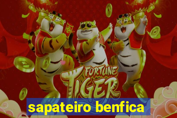 sapateiro benfica