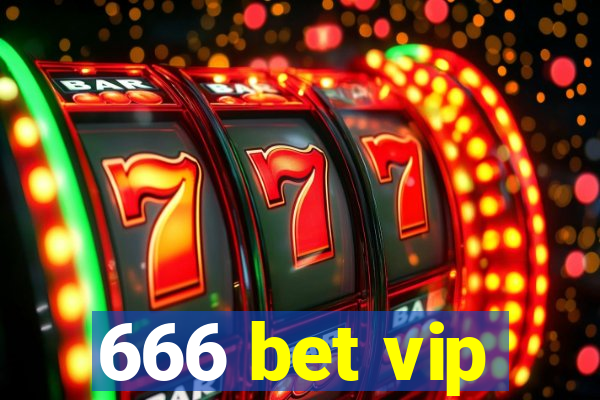 666 bet vip