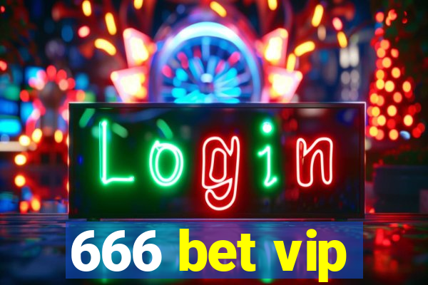 666 bet vip