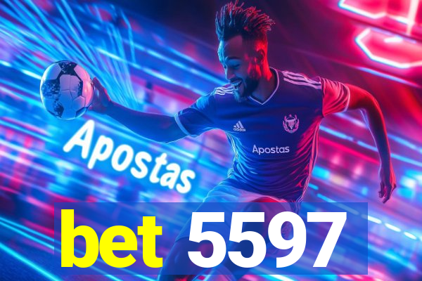 bet 5597