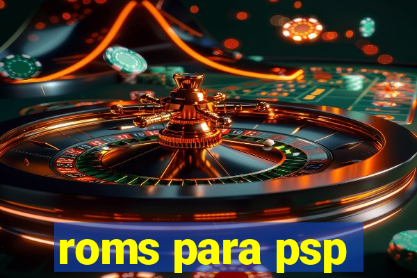 roms para psp