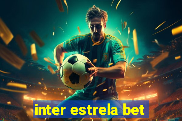 inter estrela bet