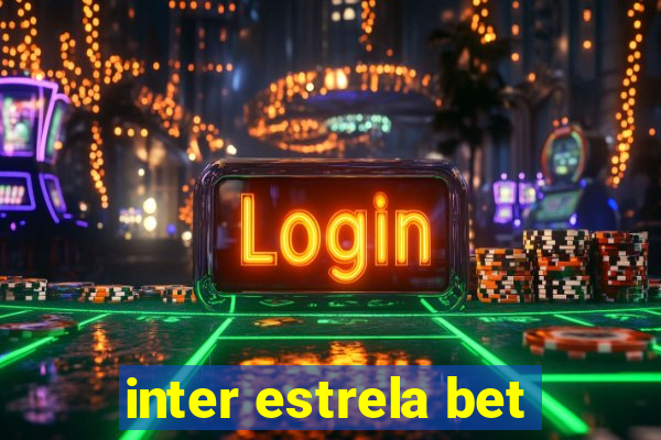 inter estrela bet