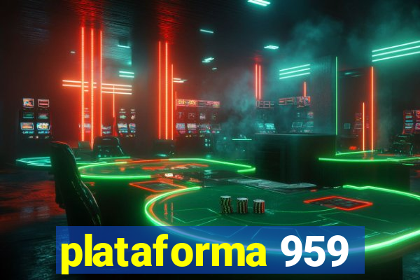 plataforma 959