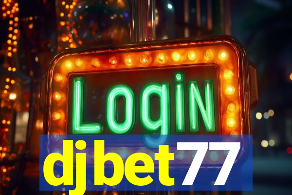 djbet77