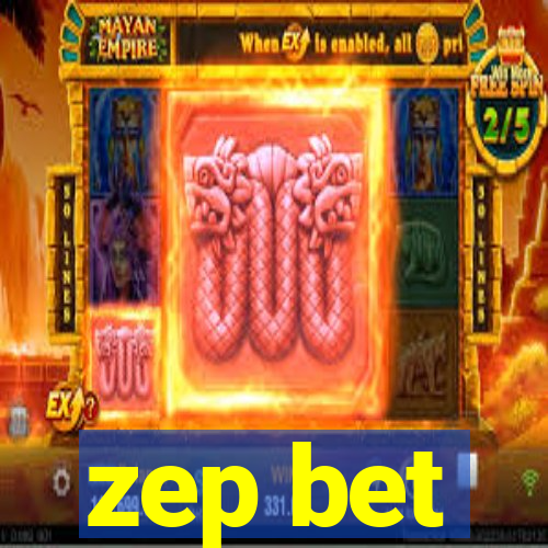 zep bet