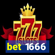 bet 1666