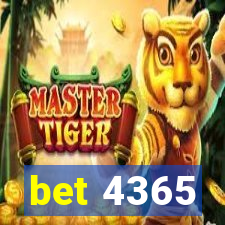 bet 4365