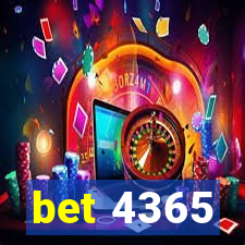 bet 4365