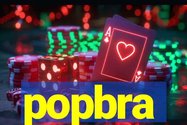 popbra