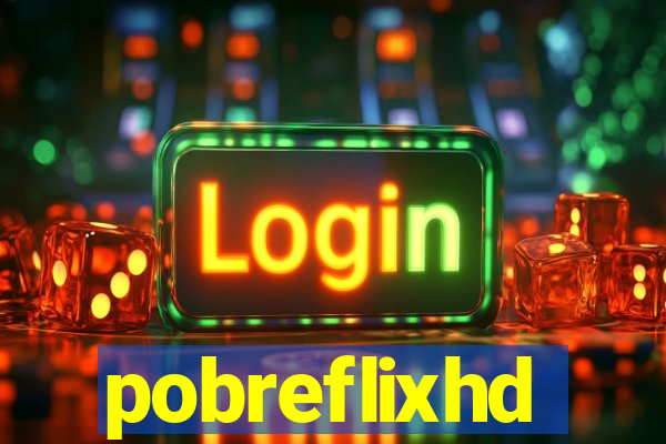 pobreflixhd