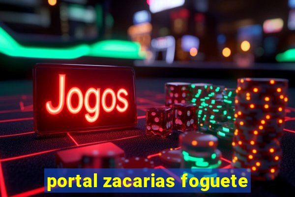 portal zacarias foguete