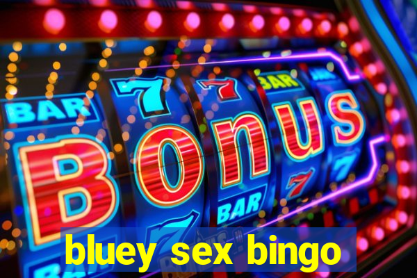 bluey sex bingo