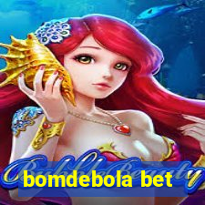 bomdebola bet