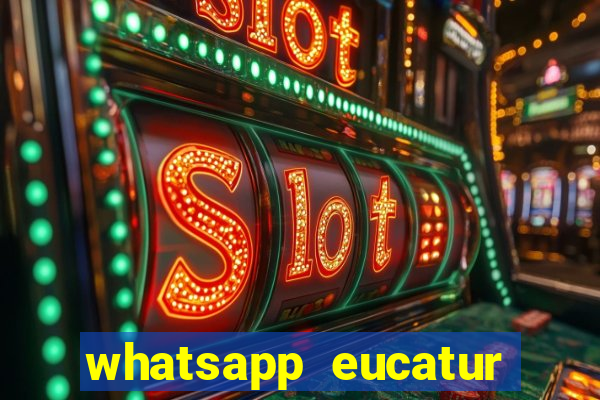 whatsapp eucatur porto velho