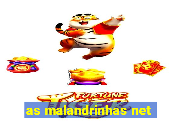 as malandrinhas net