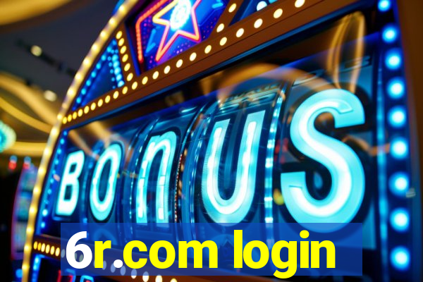 6r.com login