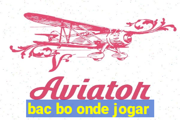 bac bo onde jogar