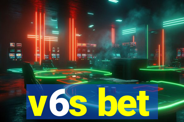 v6s bet