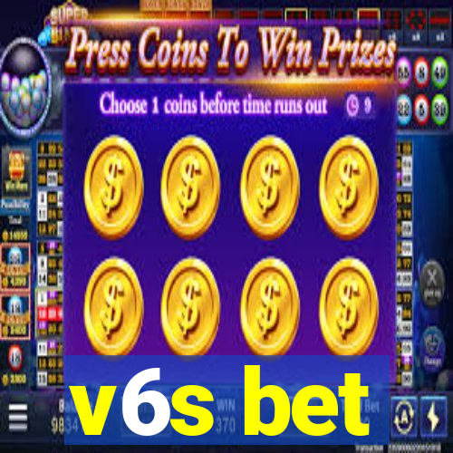 v6s bet