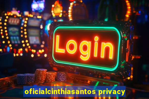 oficialcinthiasantos privacy