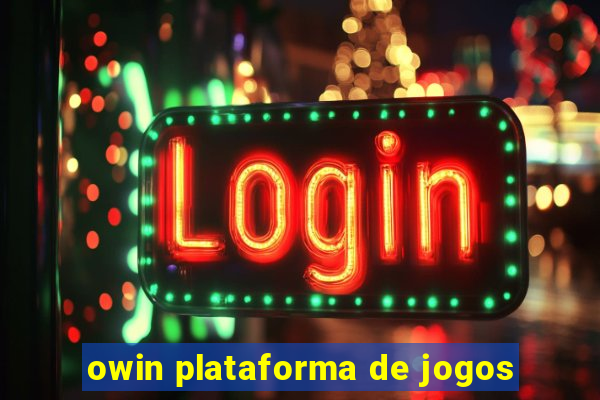 owin plataforma de jogos