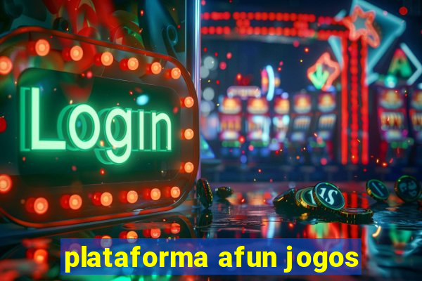 plataforma afun jogos