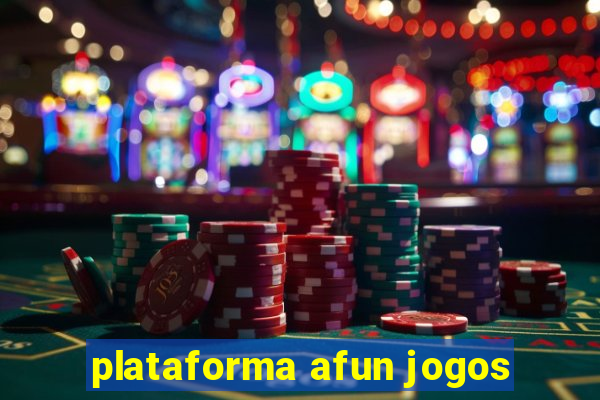 plataforma afun jogos