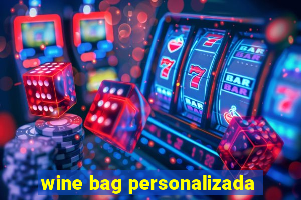 wine bag personalizada