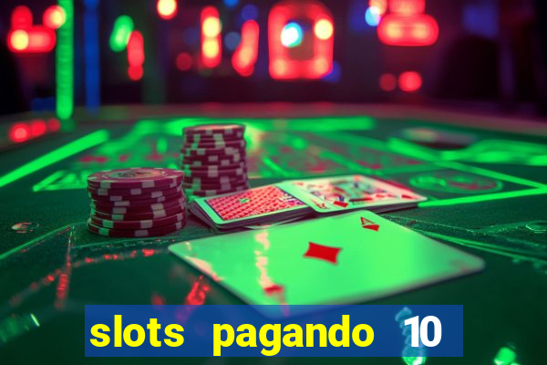 slots pagando 10 no cadastro facebook