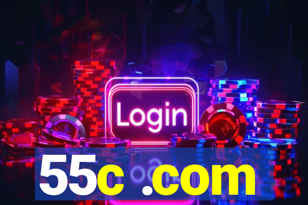 55c .com