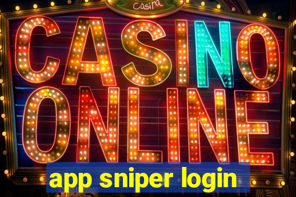 app sniper login