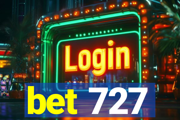 bet 727