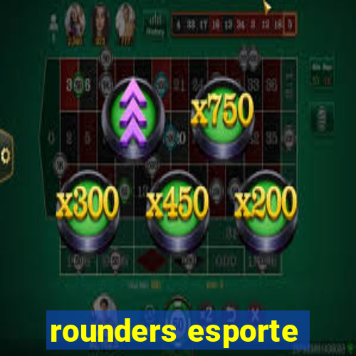 rounders esporte