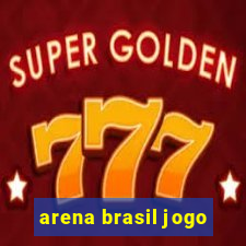 arena brasil jogo