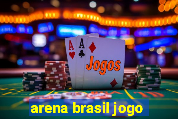 arena brasil jogo