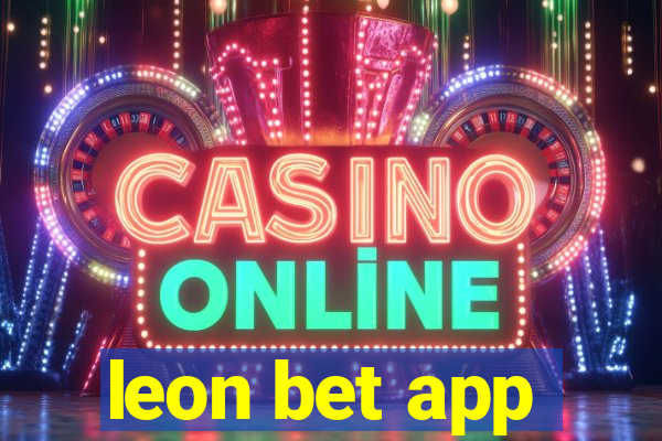 leon bet app