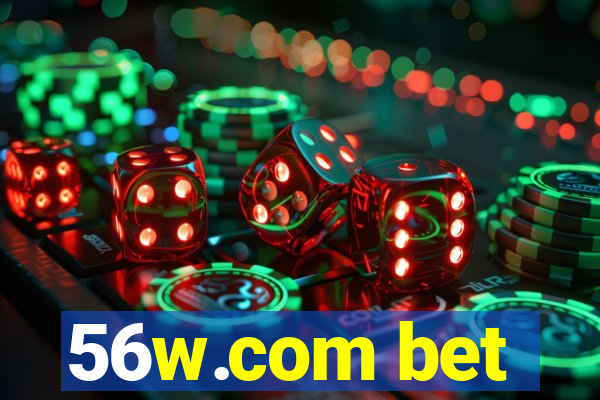 56w.com bet