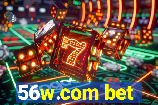 56w.com bet