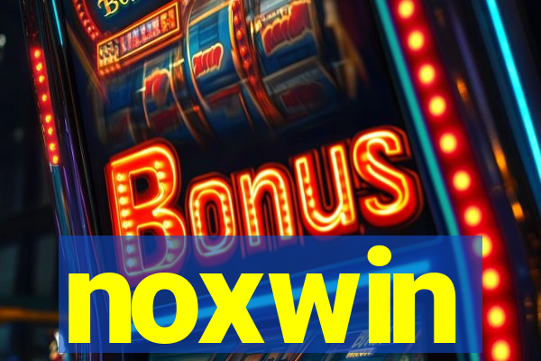 noxwin