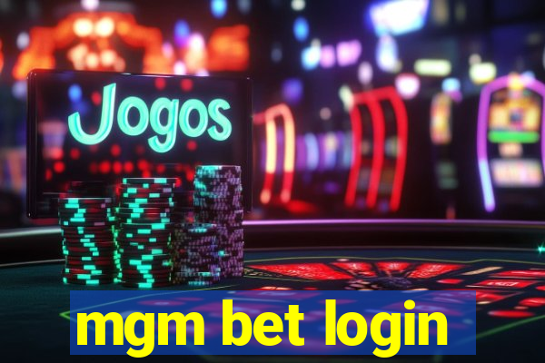 mgm bet login