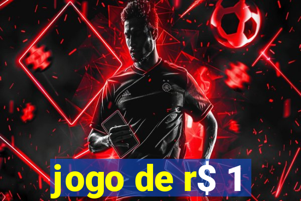 jogo de r$ 1