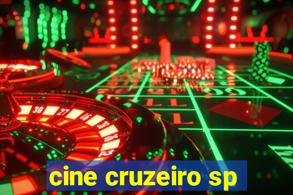 cine cruzeiro sp