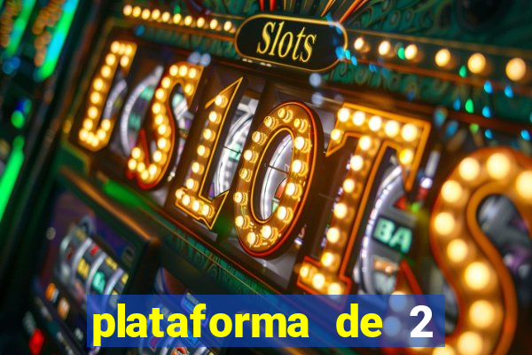 plataforma de 2 reais bet