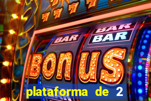 plataforma de 2 reais bet