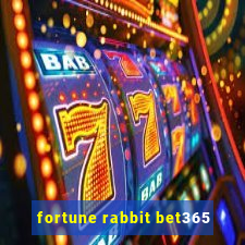 fortune rabbit bet365